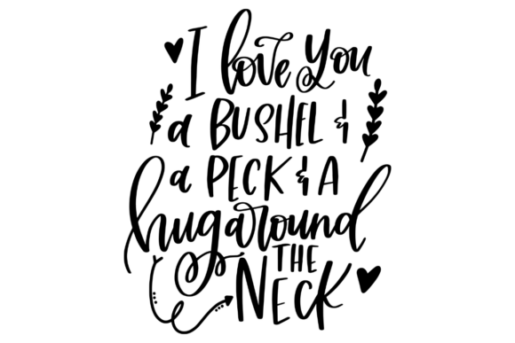 Bushel and a Peck, Nursery SVG for Graphics & Crafts