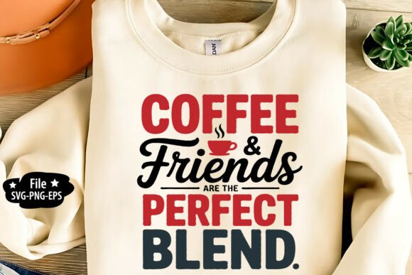 Coffee Friends Perfect Blend SVG: A Graphics and Crafts Review