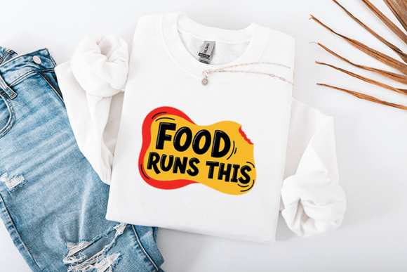 Food Runs This Funny Food Lover Quote Review