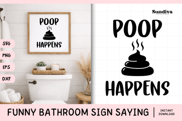Funny Bathroom Sign Saying SVG 16: A Crafts & Graphics Review