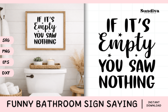 Funny Bathroom Sign Saying SVG 25: Graphics for Crafts & Blogs