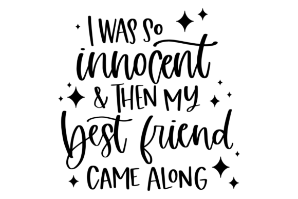 Funny Best Friend SVG for Crafts and Graphics