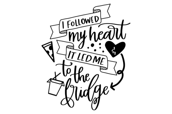 Funny Kitchen Food Quote Graphics for Crafts