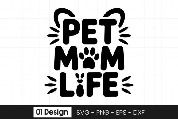 Pet Mom Life Funny Pet Lover SVG PNG Graphics and Crafts Review