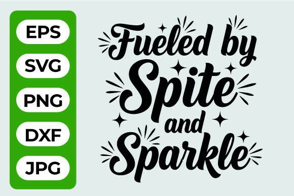 Spite and Sparkle Quote Design: A Designer's Review for Graphics & Crafts