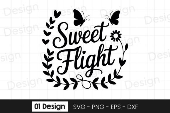 Sweet Flight Typography Design SVG PNG for Graphics and Crafts